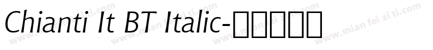 Chianti It BT Italic字体转换